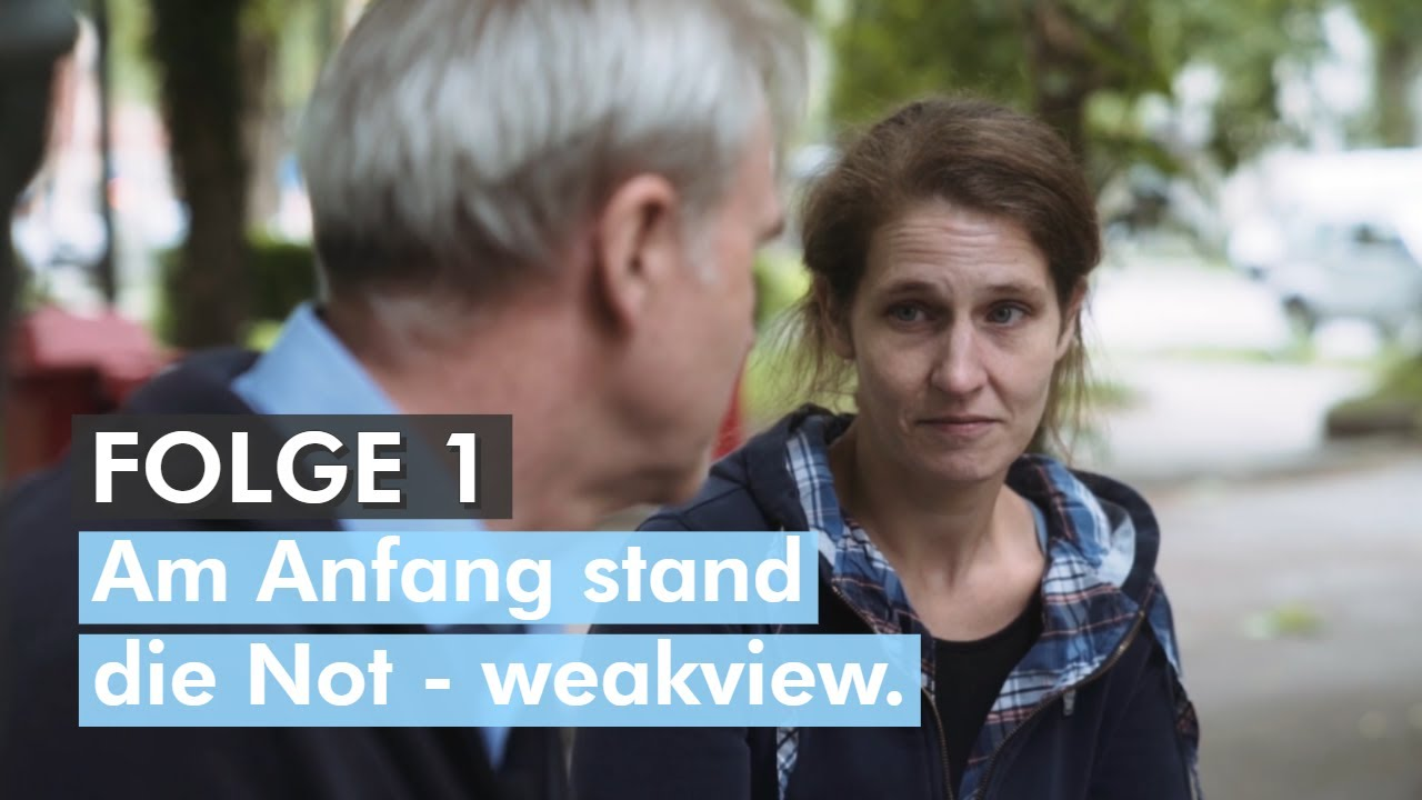 weekview Story Folge 01: Am Anfang stand die Not – weakview
