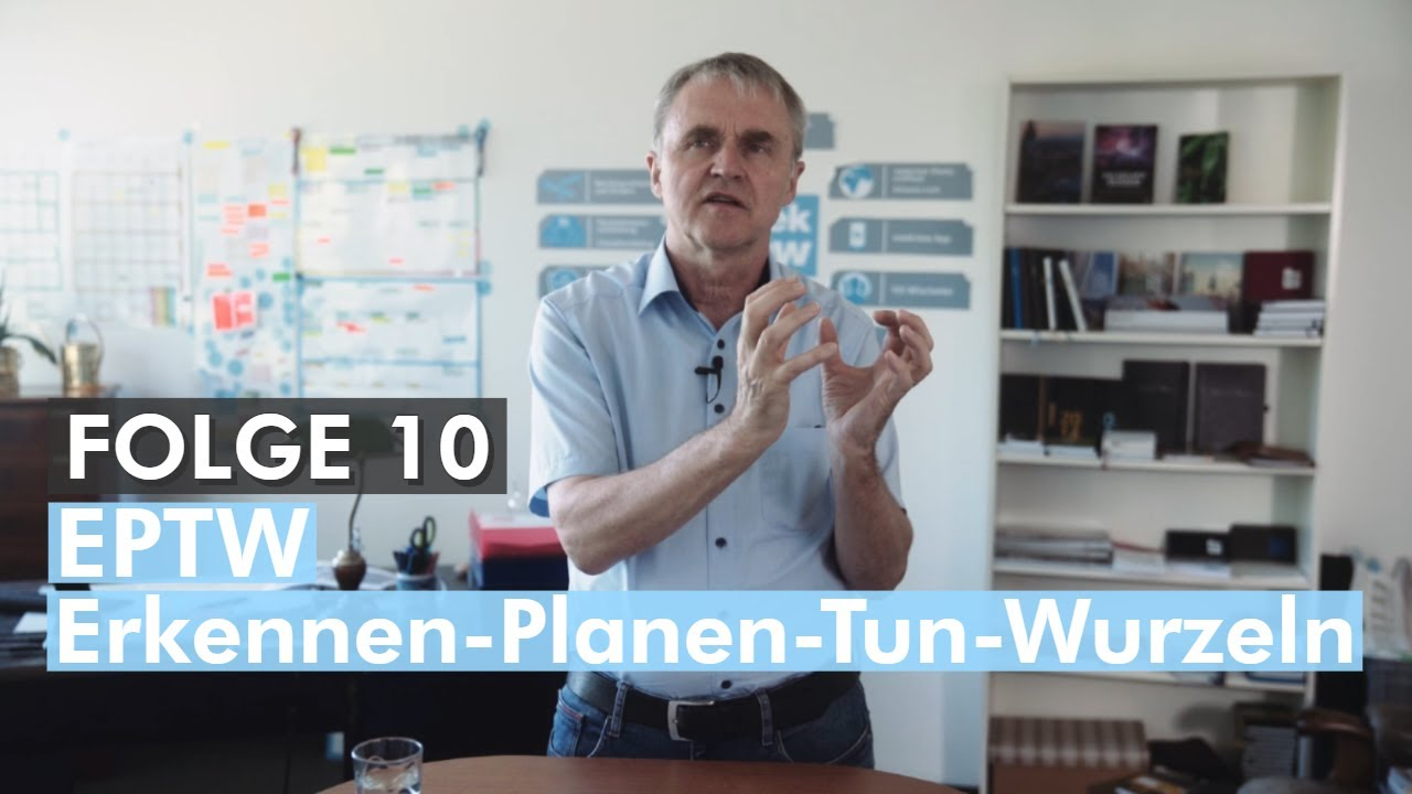 weekview Story Folge 10: EPTW – Erkennen, Planen, Tun, Wurzeln