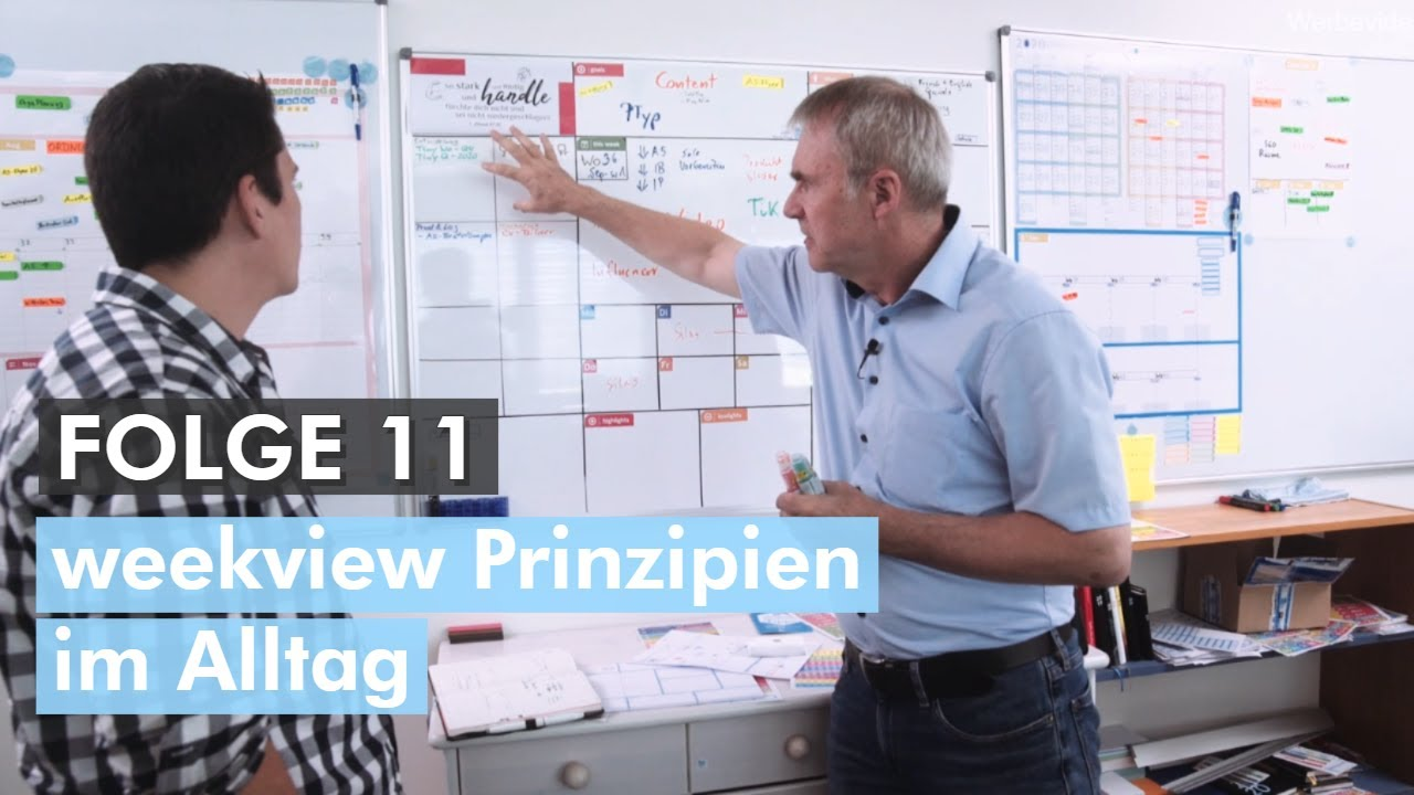 weekview Story Folge 11: weekview Prinzipien im Alltag